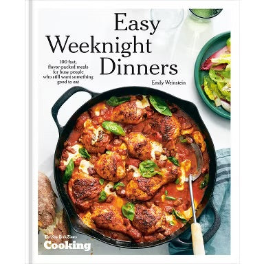 Easy Weeknight Dinnerd by The New York Times & Emily Weinstein