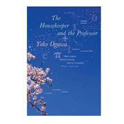 The Housekeeper and the Professor by Yoko Ogawa