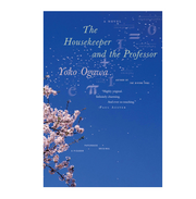 The Housekeeper and the Professor by Yoko Ogawa