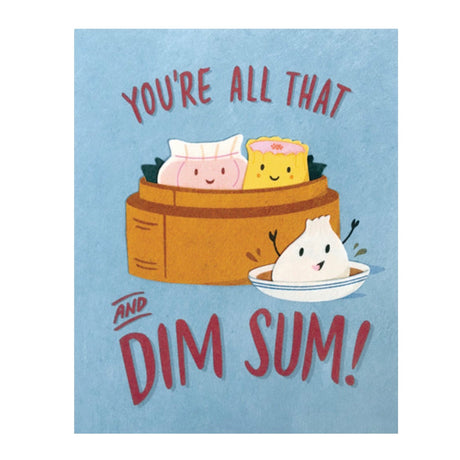 All That and Dim Sum Card