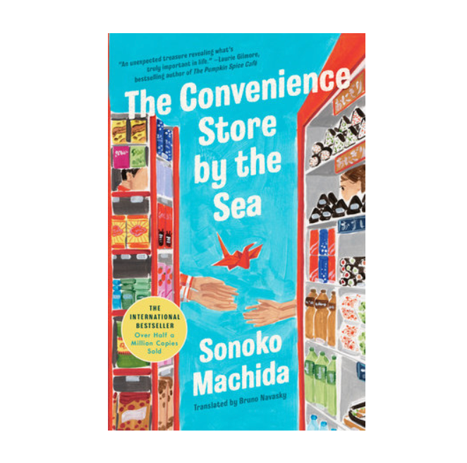 The Convenience Store by the Sea by Sonoko Machida
