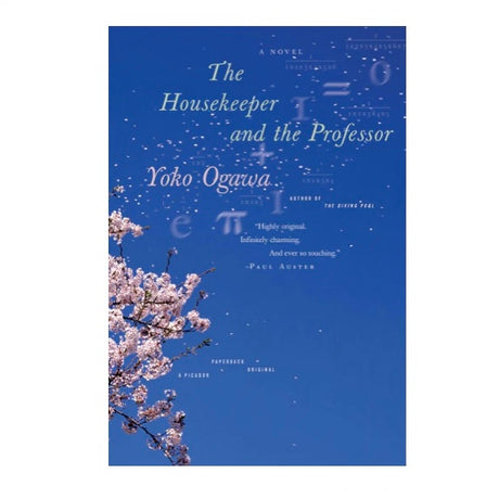 The Housekeeper and the Professor by Yoko Ogawa