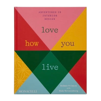Love How You Live