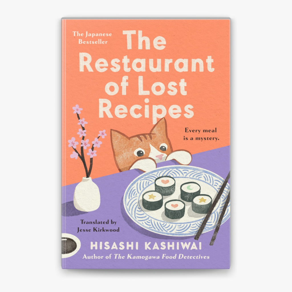 The Restaurant of Lost Recipes by Hisashi Kashiwai