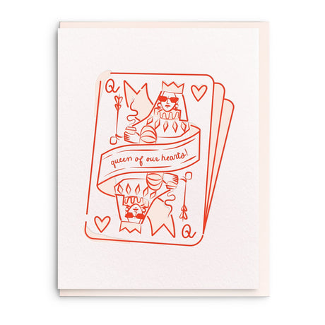 Queen of our Hearts! Card