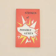 Strokes of Possible Genius Notebook