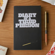 Diary of a Tired Person Notebook