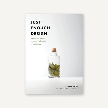 Just Enough Design by Taku Satoh