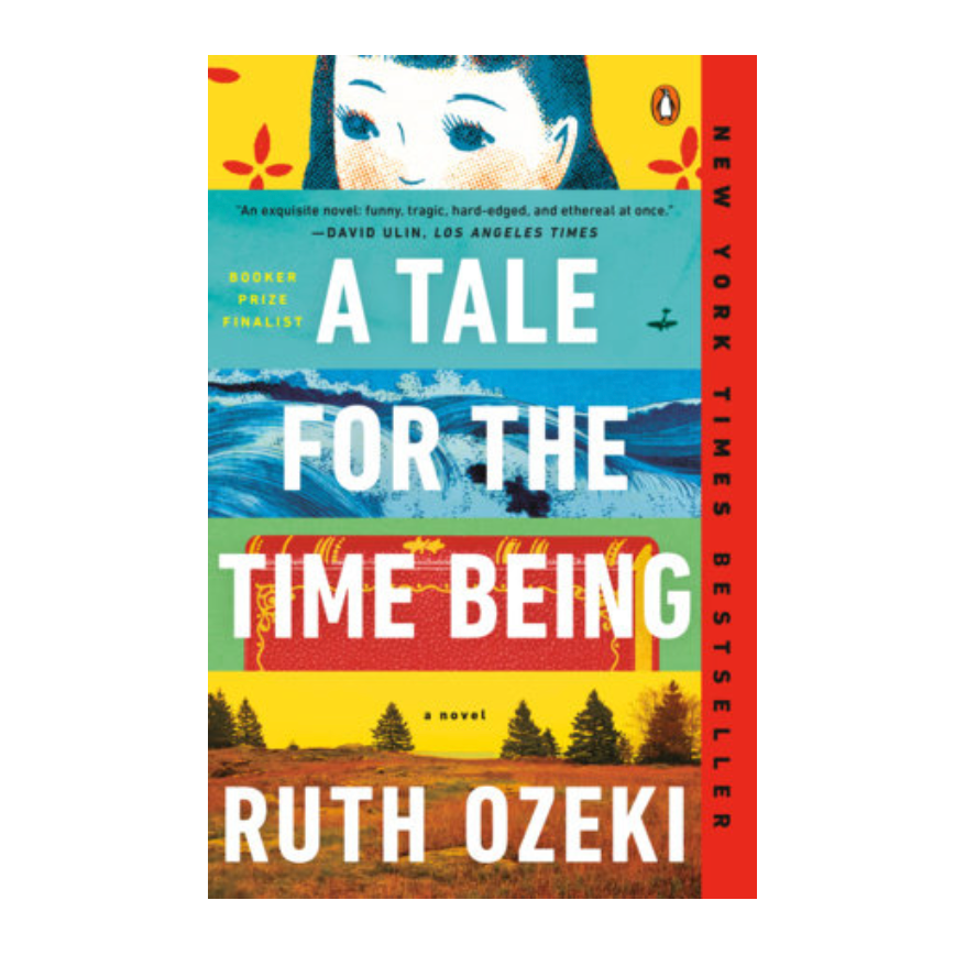 A Tale for the Time Being by Ruth Ozeki