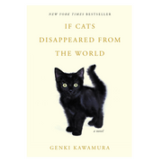If Cats Disappeared From The World | Soft Cover